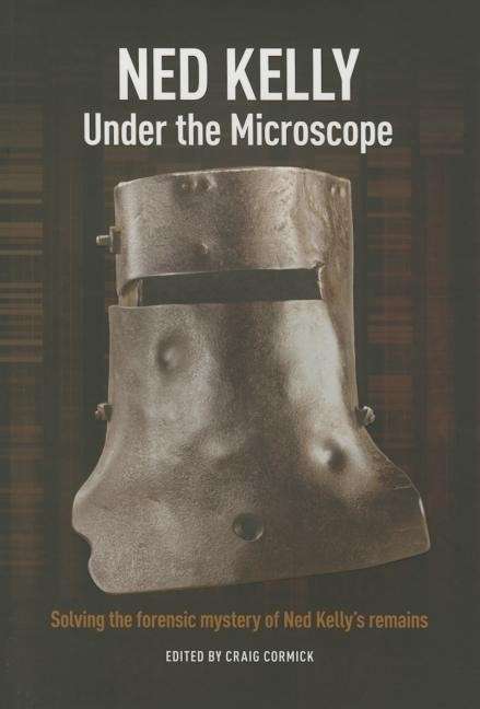 Cover for Craig Cormick · Ned Kelly: Under the Microscope (Paperback Book) (2015)