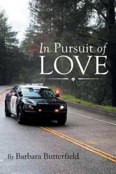 Cover for Barbara Butterfield · In Pursuit of Love: in Pursuit of Love (Paperback Book) (2014)