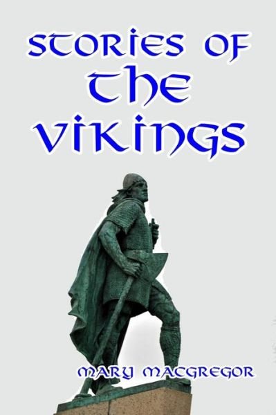 Cover for Mary MacGregor · Stories of the Vikings (Pocketbok) (2013)