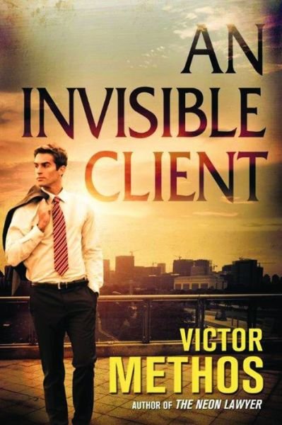 Cover for Victor Methos · An Invisible Client (Paperback Book) (2016)