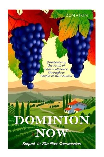 Cover for Don Atkin · Dominion Now: Sequel to the First Commission (Paperback Book) (2014)