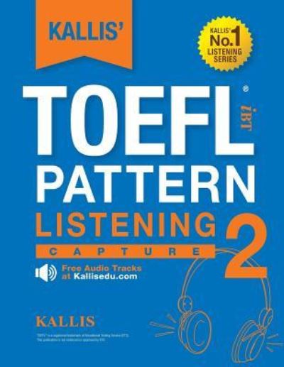 Cover for Kallis · KALLIS' TOEFL iBT Pattern Listening 2 (Paperback Book) (2016)