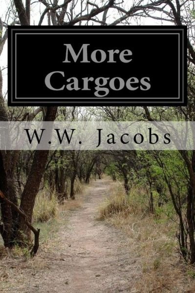 Cover for W W Jacobs · More Cargoes (Paperback Bog) (2015)
