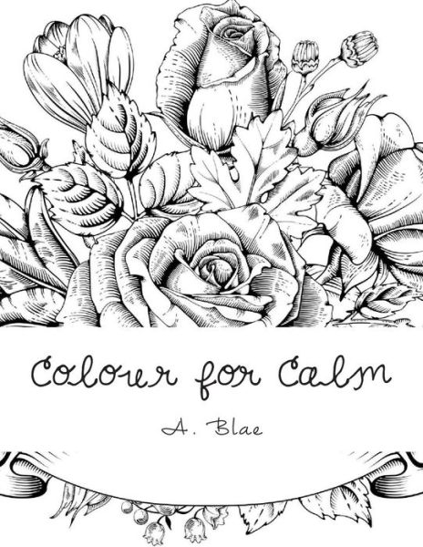 Cover for A Blae · Colour for Calm (Paperback Book) (2015)