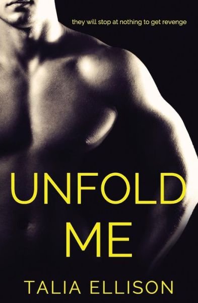Cover for Talia Ellison · Unfold Me (Paperback Book) (2015)