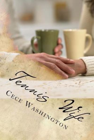 Cover for Cece M Washington · Tennis Wife (Pocketbok) (2016)