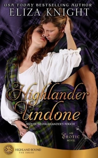 Cover for Eliza Knight · Highlander Undone (Paperback Book) (2016)