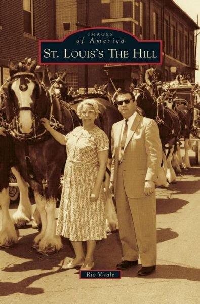 Cover for Rio Vitale · St. Louis's the Hill (Innbunden bok) (2014)
