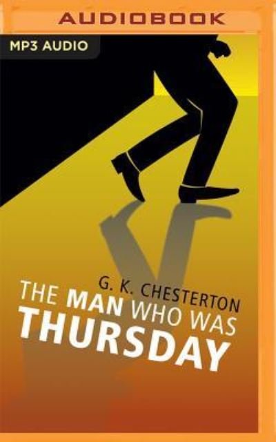 Cover for G. K. Chesterton · Man Who Was Thursday, The (MP3-CD) (2016)
