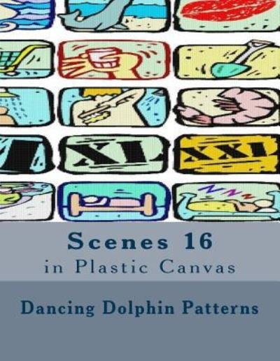 Cover for Dancing Dolphin Patterns · Scenes 16 (Paperback Book) (2016)