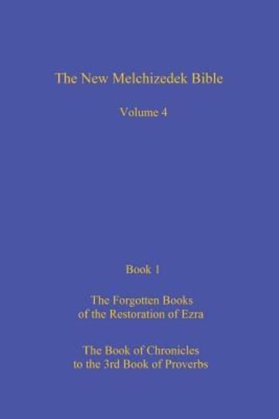 Cover for Peter Thompson · The New Melchizedek Bible, Volume 4, Book 1 (Paperback Book) (2017)