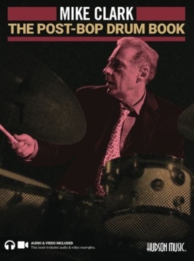 Cover for Mike Clark · The Post-Bop Drum Book (Bok) (2020)