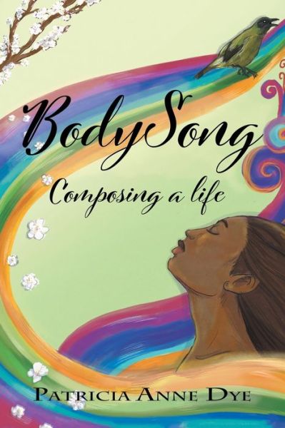 Cover for Patricia Anne Dye · Bodysong (Paperback Book) (2019)