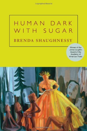 Cover for Brenda Shaughnessy · Human Dark with Sugar (Paperback Book) (2008)