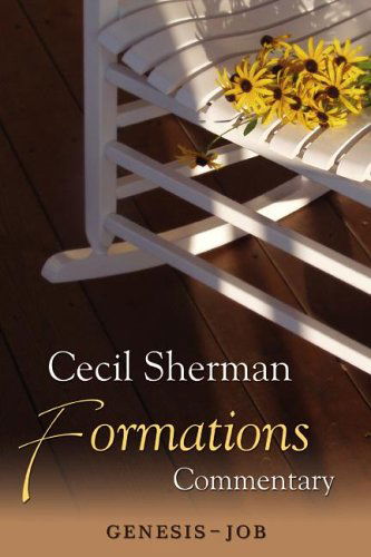 Cover for Cecil E. Sherman · Formations Commentary: Genesis-job (Cecil Sherman Formations Commentary) (Paperback Book) (2021)