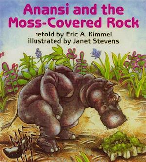 Cover for Eric A. Kimmel · Anansi &amp; the Moss Covered Rock (Hardcover Book) (1991)