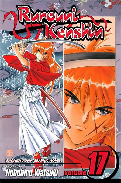 Cover for Nobuhiro Watsuki · Rurouni Kenshin, Vol. 17 - Rurouni Kenshin (Paperback Book) (2005)