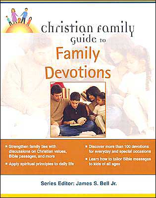 Christian Family Guide to Family Devotions - Stan Campbell - Książki - Alpha Books - 9781592570768 - 23 października 2003