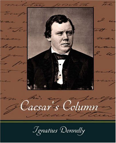 Cover for Ignatius Donnelly · Caesar's Column (Paperback Book) (2007)