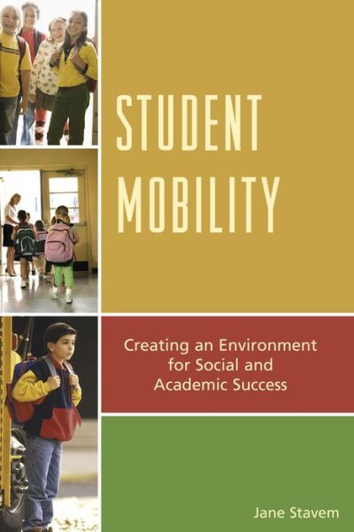 Cover for Jane Stavem · Student Mobility: Creating an Environment for Social and Academic Success (Hardcover Book) (2014)