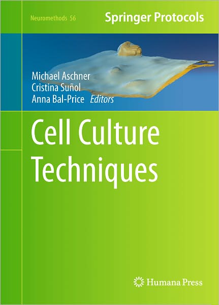 Cover for Michael Aschner · Cell Culture Techniques - Neuromethods (Hardcover Book) [2011 edition] (2011)