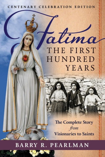 Cover for Barry R Pearlman · Fatima, the First Hundred Years (Taschenbuch) (2017)