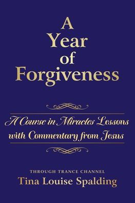 Cover for Tina L Spalding · A Year of Forgiveness (Paperback Bog) (2020)