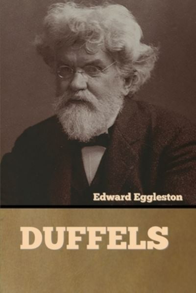 Cover for Edward Eggleston · Duffels (Taschenbuch) (2022)