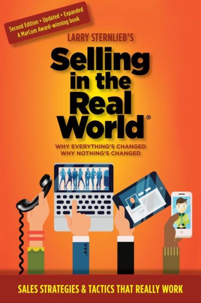 Cover for Larry Sternlieb · Selling in the Real World: Why Everything’s Changed, Why Nothing’s Changed (Paperback Book) (2023)