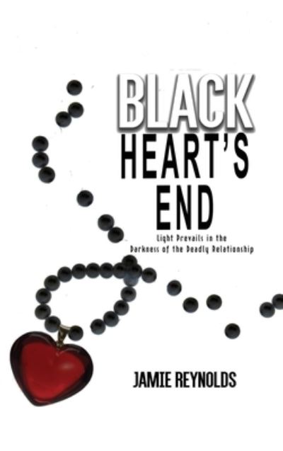 Cover for Dorrance Publishing Co. · Black Heart's End (Hardcover Book) (2021)