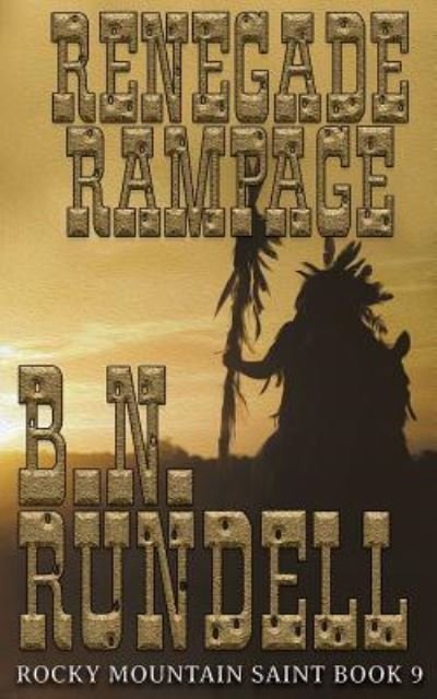 Cover for B N Rundell · Renegade Rampage (Paperback Book) (2019)