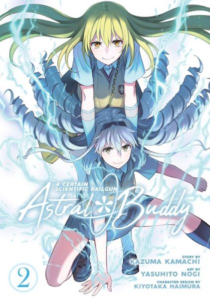 Cover for Kazuma Kamachi · A Certain Scientific Railgun: Astral Buddy Vol. 2 - A Certain Scientific Railgun: Astral Buddy (Paperback Book) (2019)