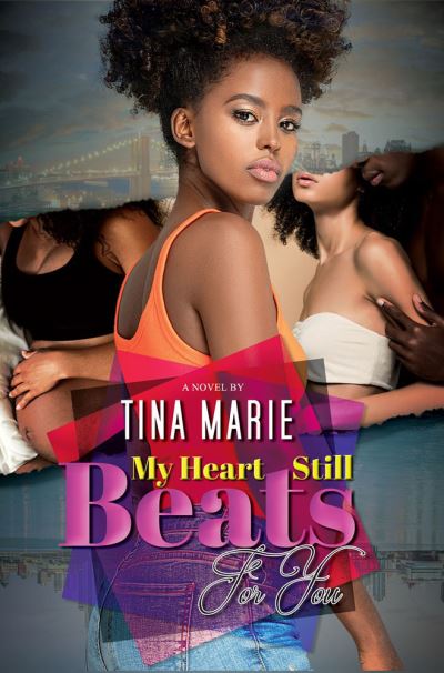 Cover for Tina Marie · My Heart Still Beats for You (Paperback Book) (2023)