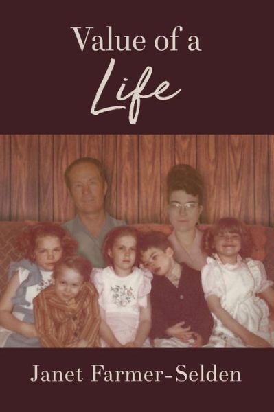 Cover for Janet Farmer-Selden · Value of a Life (Paperback Book) (2021)