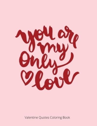 You Are My Only Love - Laalpiran Publishing - Books - Independently Published - 9781657530768 - January 8, 2020
