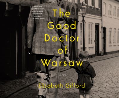 Cover for Elisabeth Gifford · The Good Doctor of Warsaw (CD) (2021)