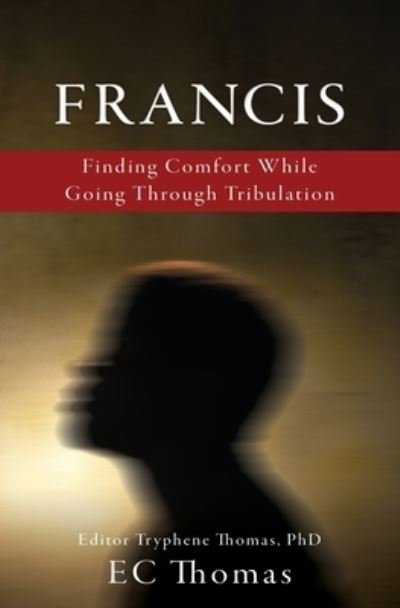 Francis - Ec Thomas - Books - Salem Author Services - 9781662857768 - October 2, 2022