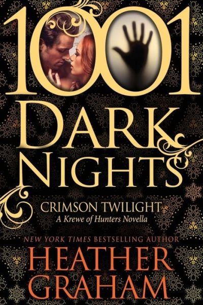 Crimson Twilight: A Krewe of Hunters Novella (1001 Dark Nights) - 1001 Dark Nights - Heather Graham - Kirjat - Diversion Books - 9781682305768 - torstai 23. kesäkuuta 2016