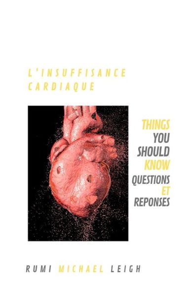 Cover for Rumi Michael Leigh · L'insuffisance Cardiaque (Paperback Book) (2019)