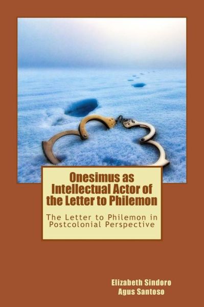 Cover for Agus Santoso · Onesimus as Intellectual Actor of the Letter to Philemon (Paperback Book) (2018)