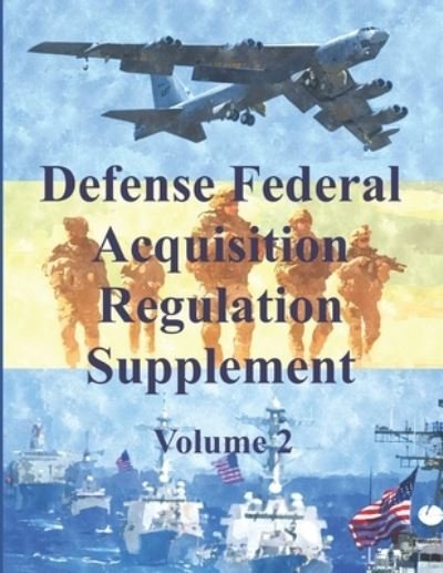 Cover for Department of Defense · Defense Federal Acquisition Regulation Supplement (Pocketbok) (2018)