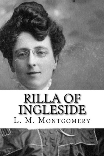 Cover for L M Montgomery · Rilla of Ingleside (Taschenbuch) (2018)