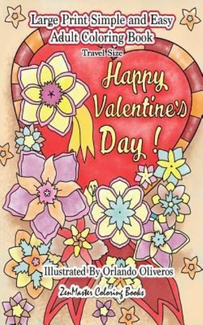 Cover for Zenmaster Coloring Books · Happy Valentine's Day (Paperback Book) (2018)