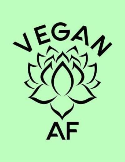 Cover for Acadelle Publishing · Vegan AF (Paperback Bog) (2018)