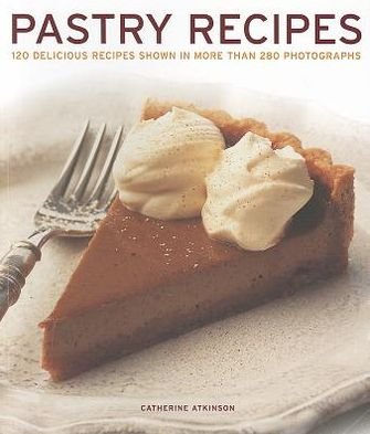Cover for Catherine Atkinson · Pastry Recipes (Paperback Book) (2012)