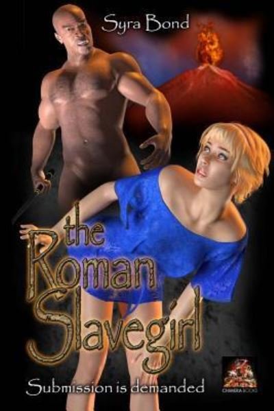 Cover for Syra Bond · The Roman Slavegirl (Paperback Book) (2015)