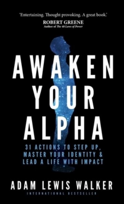 Cover for Adam Lewis Walker · Awaken Your Alpha (Book) (2018)