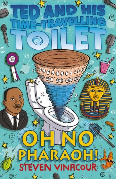 Cover for Steven Vinacour · Oh No Pharaoh! - Ted and His Time Travelling Toilet (Taschenbuch) (2023)