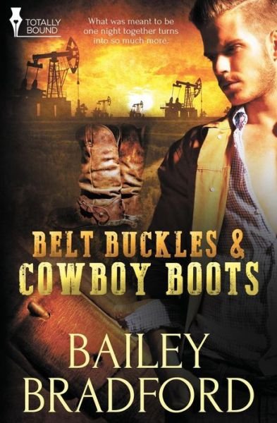 Cover for Bailey Bradford · Belt Buckles and Cowboy Boots (Pocketbok) (2015)