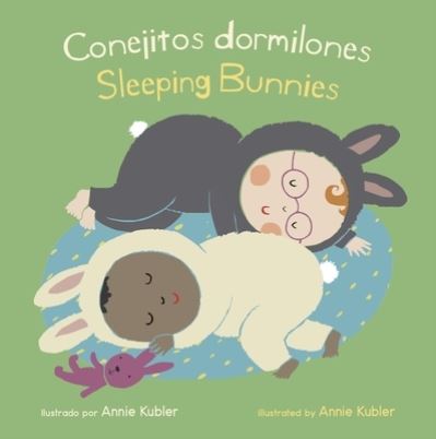 Cover for Annie Kubler · Conejitos Dormilones / Sleeping Bunnies (N/A) (2021)